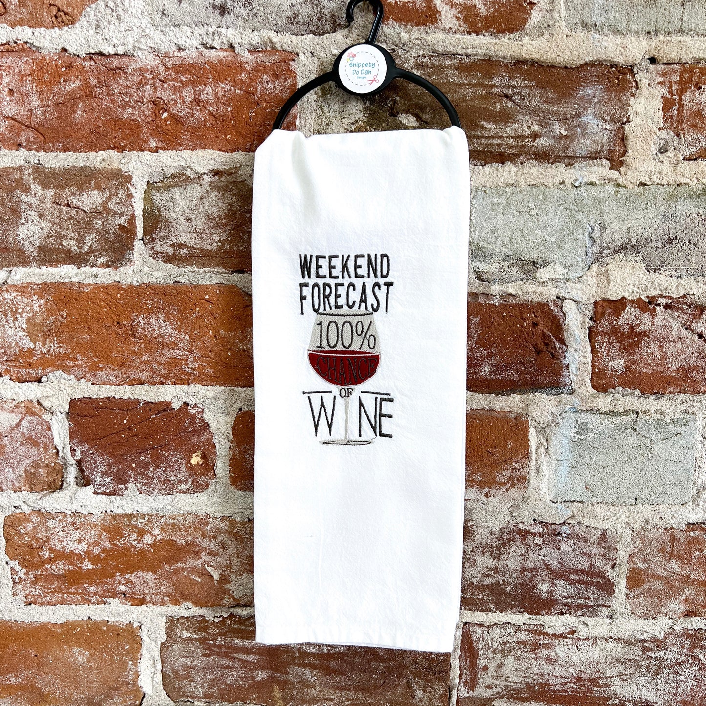 Weekend Forecast 100% Chance of Wine Flour Sack Towel